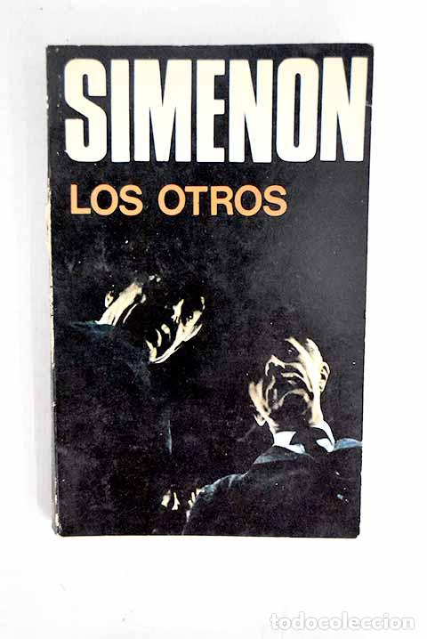 Livros em segunda m&atilde;o: Los otros: Simenon, Georges.- Simenon, Georges