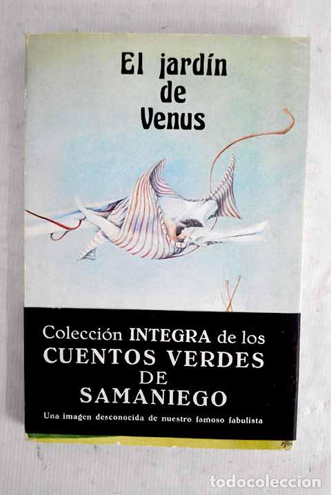 Livros em segunda m&atilde;o: El jardin de Venus y otros jardines de verde hierba.- Samaniego, F&eacute;lix Mar&iacute;a de