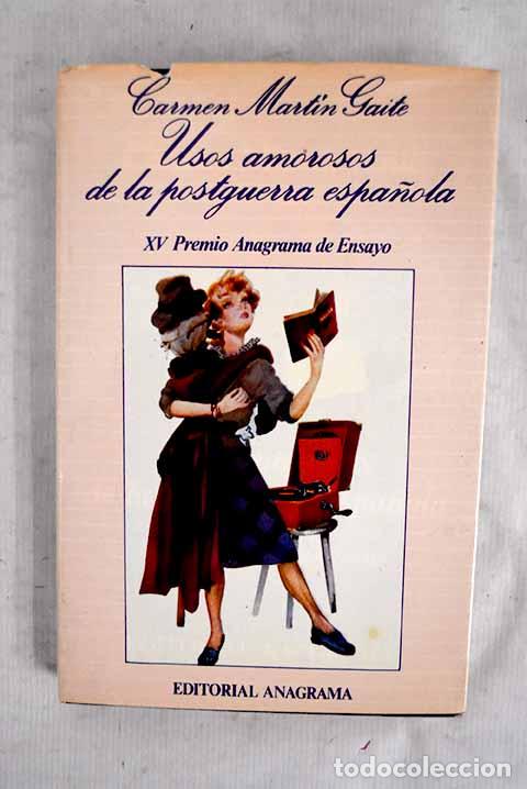Livros em segunda m&atilde;o: Usos amorosos de la postguerra espa&ntilde;ola.- Mart&iacute;n Gaite, Carmen