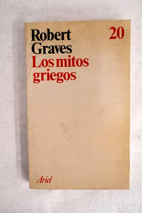 Livres: Los mitos griegos: Graves, Robert.- Graves, Robert