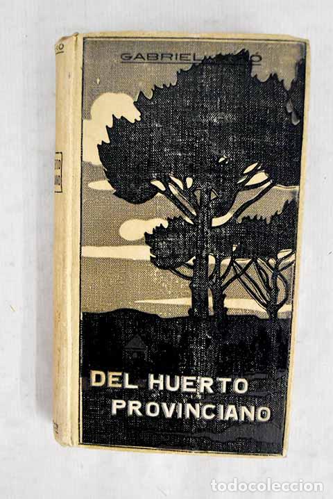 books: Del huerto provinciano.- Mir&oacute;, Gabriel