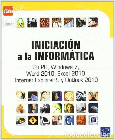 Livres: Iniciaci&oacute;n a la inform&aacute;tica- 9782746066717