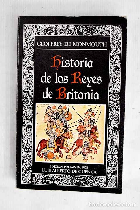 Livres: Historia de los reyes de Britania.- Galfredus Monumetensis