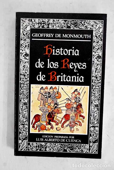 Livres: Historia de los reyes de Britania.- Galfredus Monumetensis