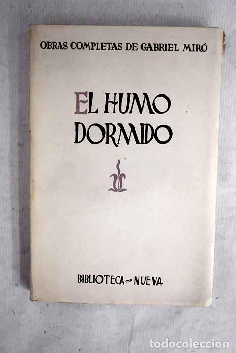 Livres: El humo dormido: Mir&oacute;, Gabriel.- Mir&oacute;, Gabriel