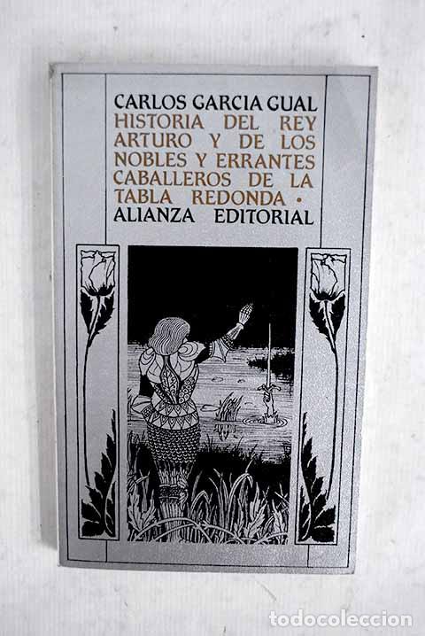 Livres: Historia del rey Arturo y de los nobles y errantes caballeros de la Tabla Redonda