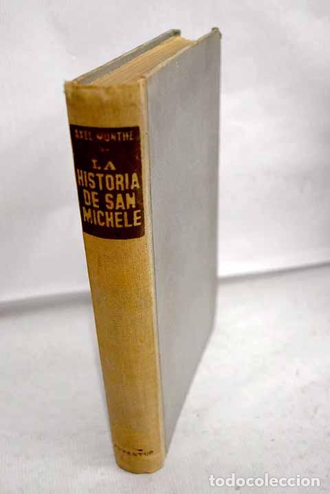 Livres: La historia de San Michele.- Munthe, Axel