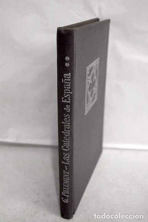 books: Las Catedrales de Espa&ntilde;a, tomo II.- Pillement, Georges