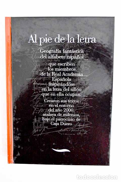 Livros em segunda m&atilde;o: Al pie de la letra: geograf&iacute;a fant&aacute;stica del alfabeto espa&ntilde;ol que escriben los miembros de la ...