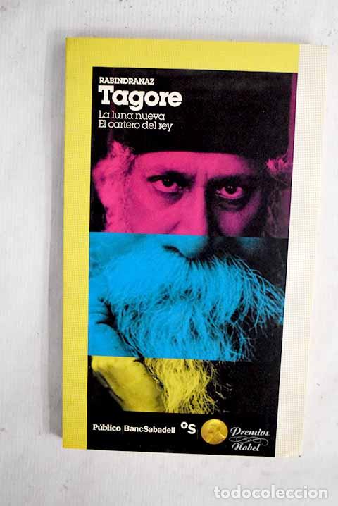 Livros em segunda m&atilde;o: La luna nueva ; El cartero del rey.- Tagore, Rabindranath