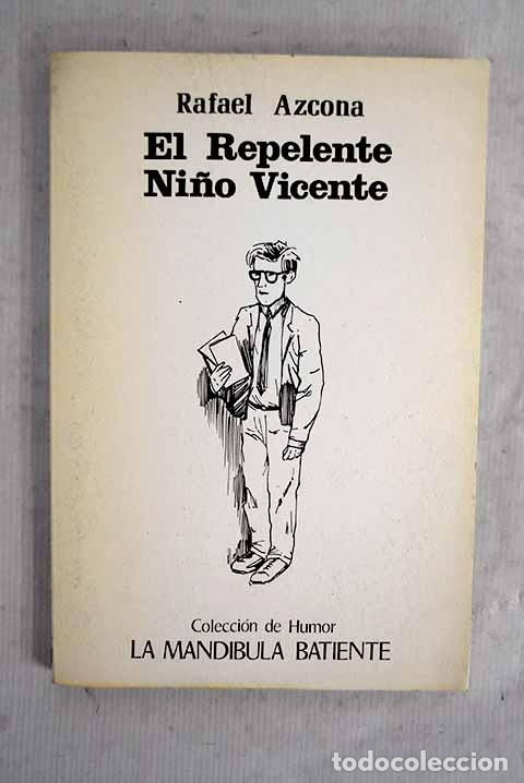 Livros em segunda m&atilde;o: El repelente ni&ntilde;o Vicente.- Azcona, Rafael