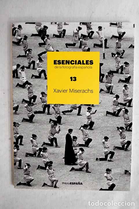 Livros em segunda m&atilde;o: Xavier Miserachs: : La F&aacute;brica.