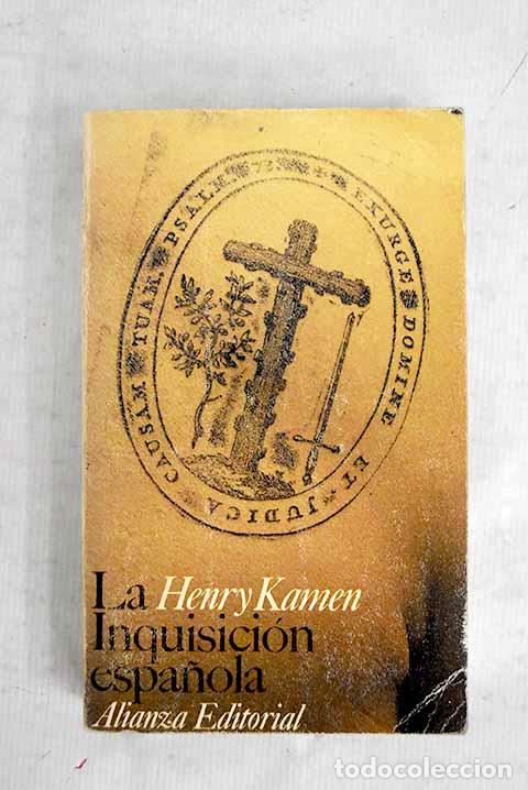 B&uuml;cher: La Inquisici&oacute;n espa&ntilde;ola.- Kamen, Henry