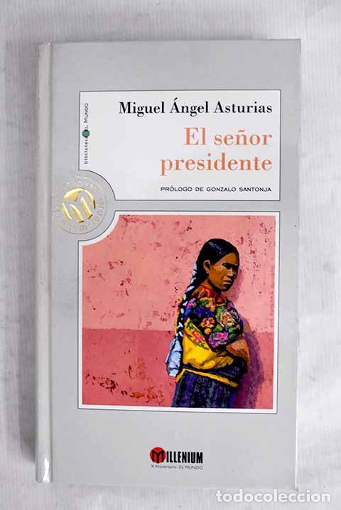 books: El se&ntilde;or presidente: Asturias, Miguel &Aacute;ngel.- Asturias, Miguel &Aacute;ngel
