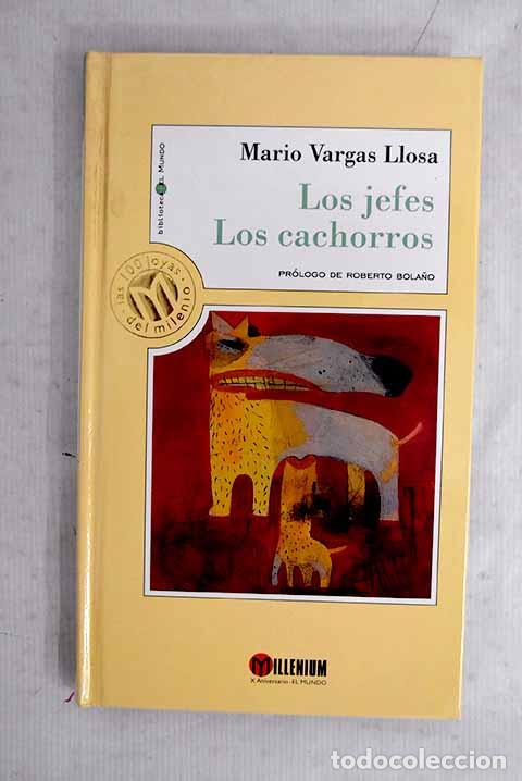 books: Los jefes ; Los cachorros.- Vargas Llosa, Mario