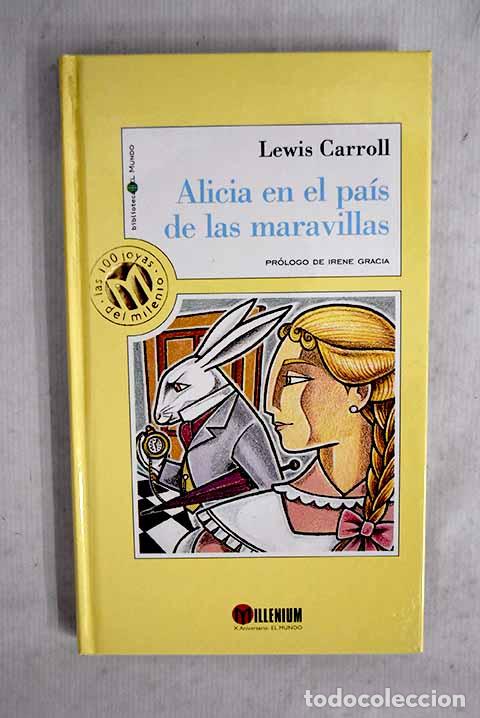 books: Alicia en el pa&iacute;s de las maravillas.- Carroll, Lewis