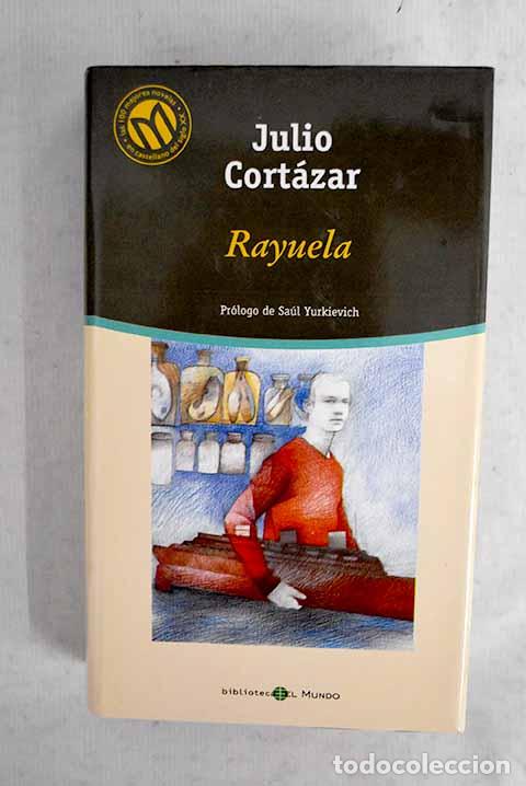 Livres: Rayuela: Cort&aacute;zar, Julio.- Cort&aacute;zar, Julio
