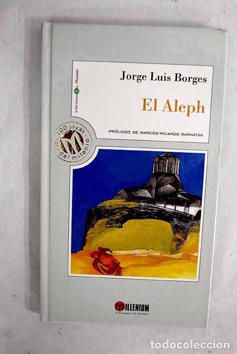 Libros: El Aleph: Borges, Jorge Luis.- Borges, Jorge Luis
