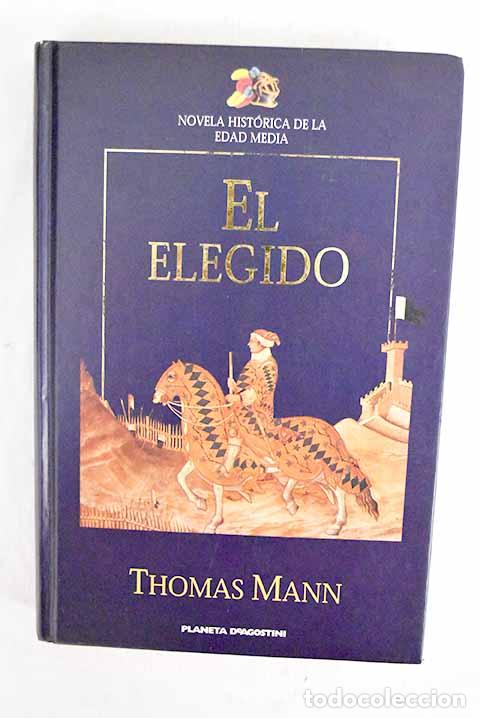 Libros: El elegido: Mann, Thomas.- Mann, Thomas - Foto 1