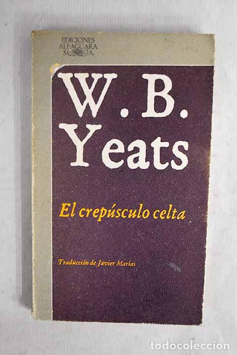 Livros em segunda m&atilde;o: El crep&uacute;sculo celta: Yeats, W. B..- Yeats, W. B.