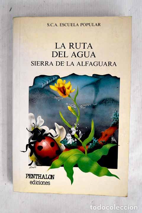 Livres: La Ruta del Agua: Sierra de la Alfaguara