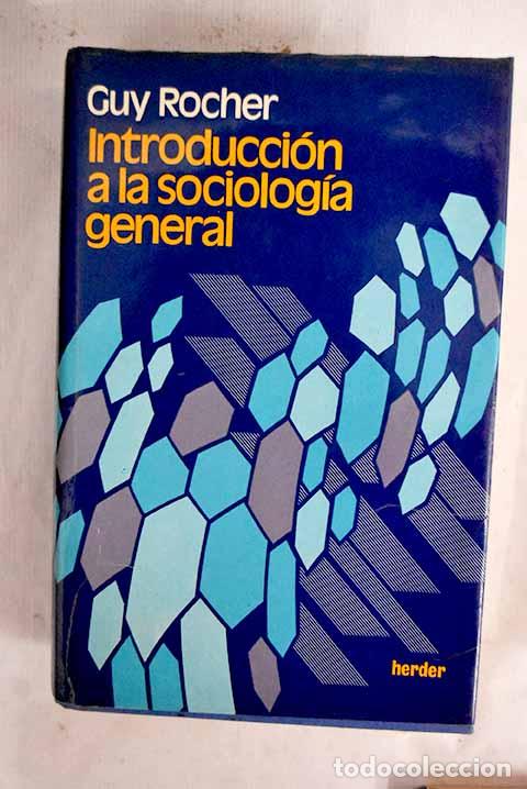 Libros: Introducci&oacute;n a la sociolog&iacute;a general.- Rocher, Guy - Foto 1
