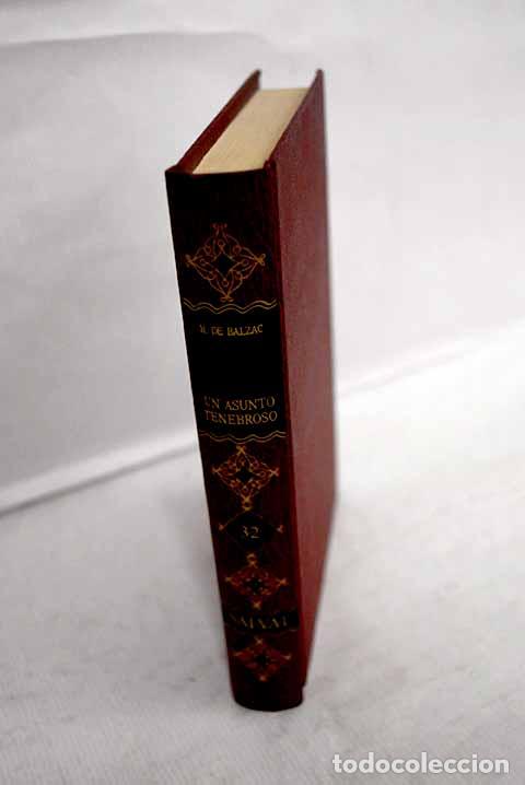 Libros: Un asunto tenebroso: Balzac, Honor&eacute; de.- Balzac, Honor&eacute; de