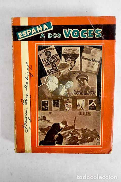 Livros em segunda m&atilde;o: Espa&ntilde;a a dos voces: los infundios y la historia.- P&eacute;rez Madrigal, Joaqu&iacute;n