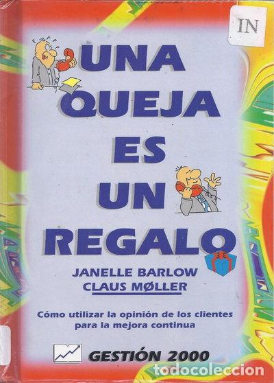 books: Una queja es un regalo- 9788480882736