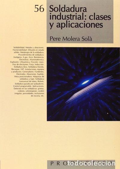 Libri di seconda mano: Soldadura Industrial, Clases y Aplicaciones- 9788426708755