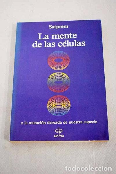 books: La mente de las c&eacute;lulas- 9788476403051