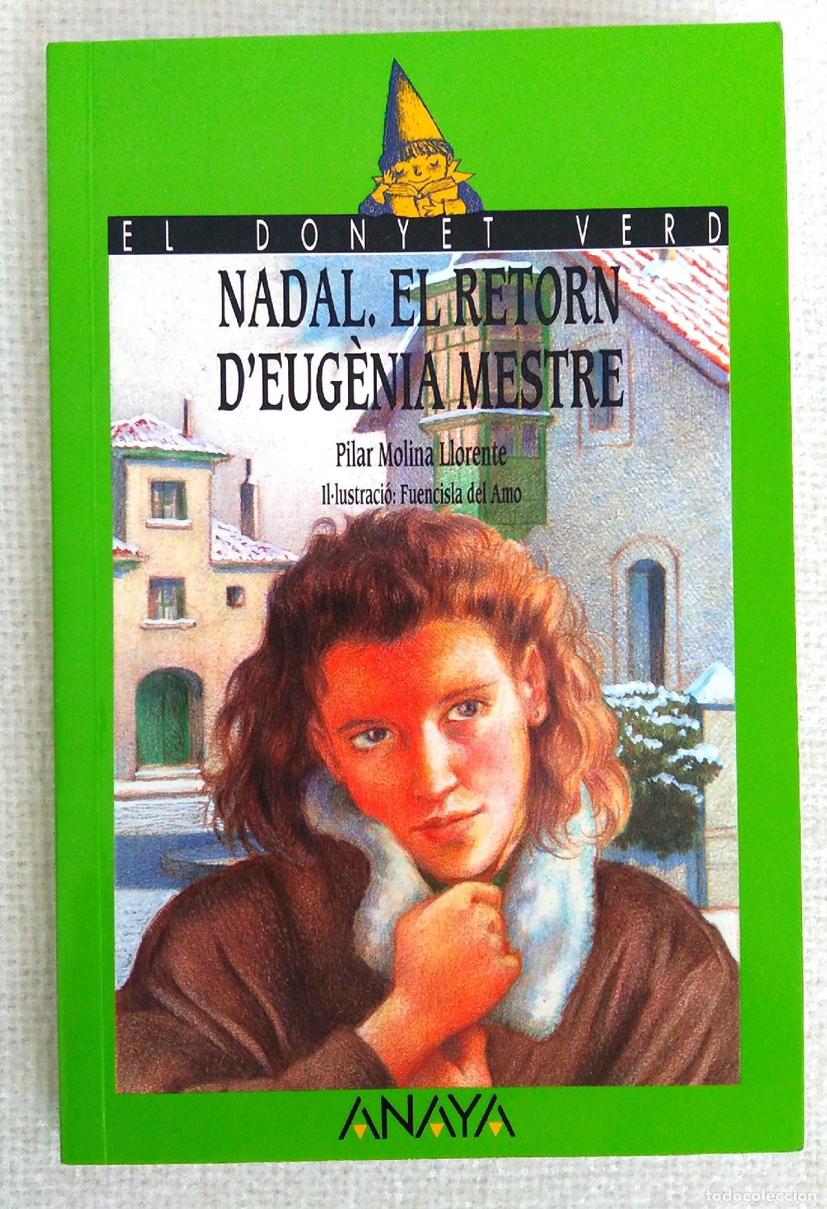 Libros: Nadal El Retorn D'eugenia Mestre / Christmas. Eugenia Mestre's Return (Cuentos, Mitos Y Libros-regal
