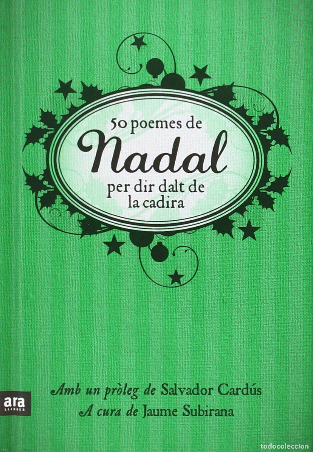 Libri di seconda mano: 50 Poemes De Nadal Per Dir Dalt De La Cadira (POESIA)