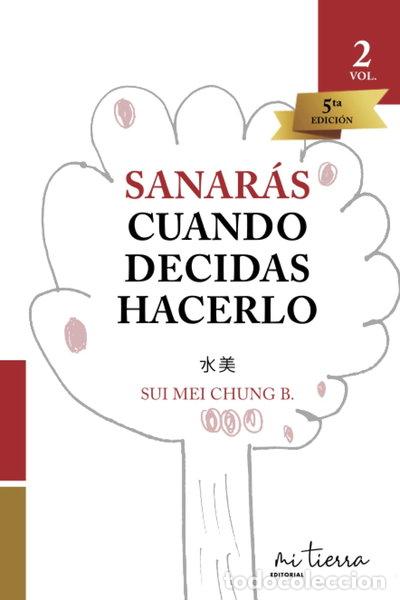 Libros: Sanar&aacute;s cuando decidas hacerlo- 9798499451038