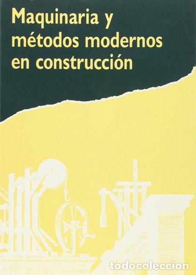 Libros: Maquinaria y equipos modernos en construcci&oacute;n- 9788485198573