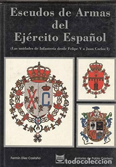 Libros: Escudos de Armas del Ej&eacute;rcito Espa&ntilde;ol- 9788486629670 - Foto 1