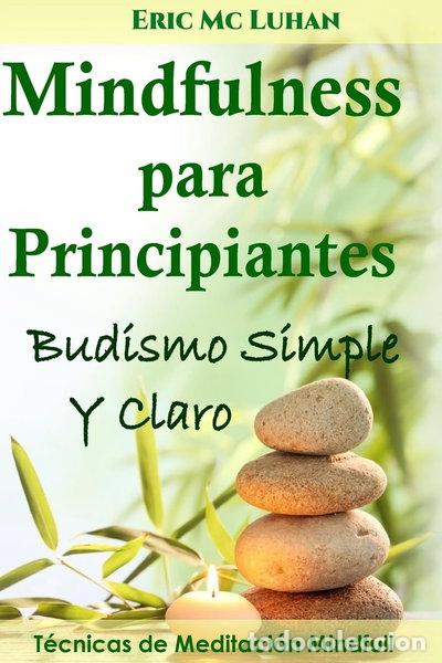 books: Mindfulness para principiantes: Budismo simple y claro- 9781505502176