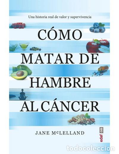 Libri di seconda mano: C&oacute;mo matar de hambre al c&aacute;ncer- 9788441440814