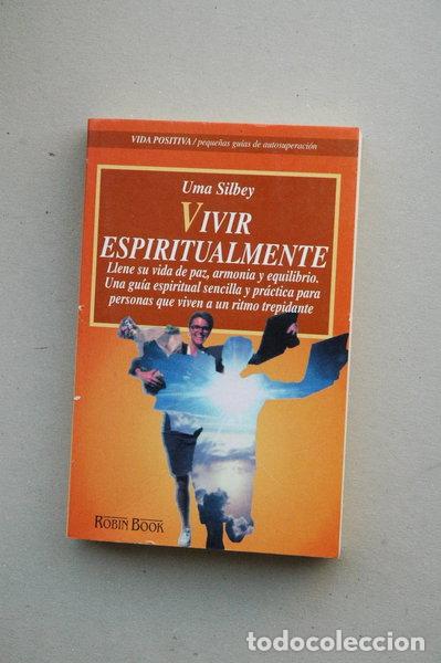Libros: Vivir espiritualmente- 9788479271176