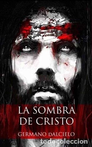 Libros: La sombra de Cristo- 9781522962458