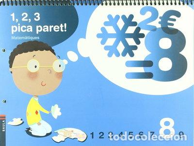 Libros: 1, 2, 3 Pica paret - Quadern de Matem&agrave;tiques 8- 9788447922321