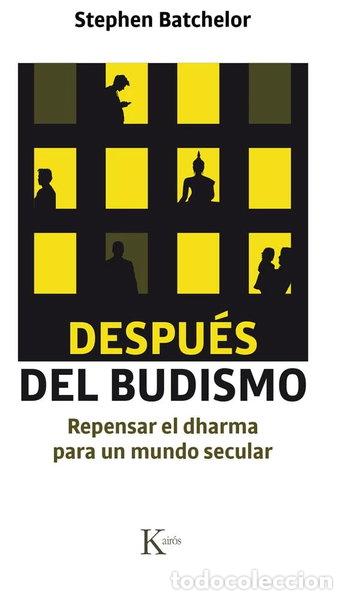 Libros: Despu&eacute;s del budismo- 9788499885742