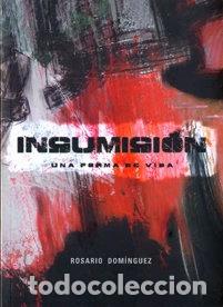 Livros em segunda m&atilde;o: INSUMISI&oacute;N- 9788494039409