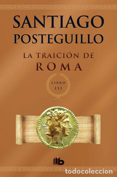 Libros: La traici&oacute;n de Roma- 9788498729696