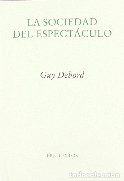 Libros: La sociedad del espect&aacute;culo- 9788481912395 - Foto 1