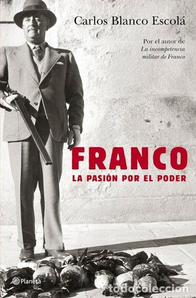 Livros em segunda m&atilde;o: Franco. La pasi&oacute;n por el poder- 9788408062363