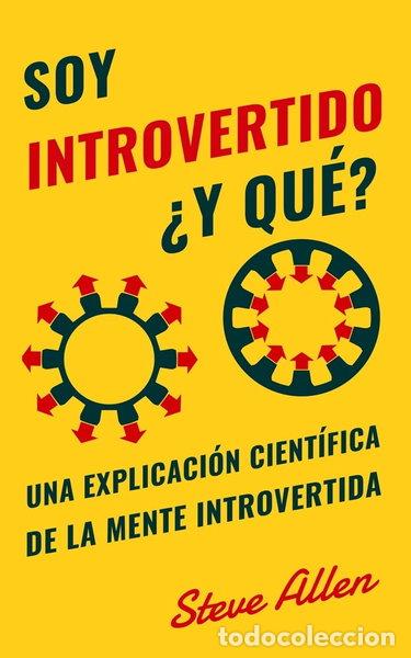 Libros: Soy introvertido &iquest;Y qu&eacute;?- 9781981999347