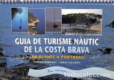 Libri di seconda mano: Gu&iacute;a de Turisme N&agrave;utic de la Costa Brava- 9788482561202
