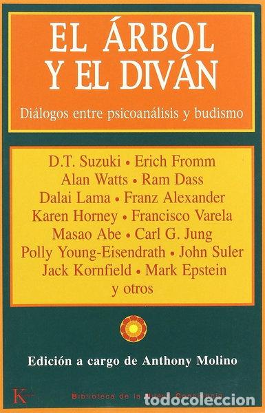Libros: El &aacute;rbol y el div&aacute;n: Di&aacute;logos entre psicoan&aacute;lisis y budismo- 9788472455658