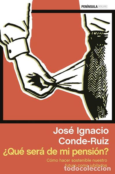 Libros: &iquest;Qu&eacute; ser&aacute; de mi pensi&oacute;n?- 9788499423296